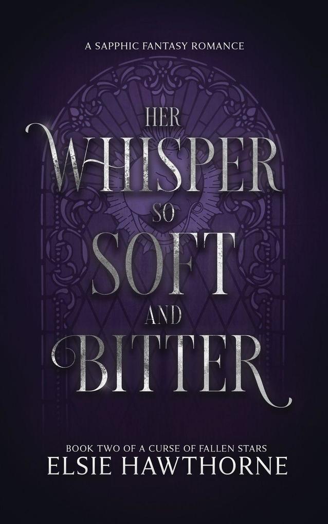 Her Whisper so Soft and Bitter