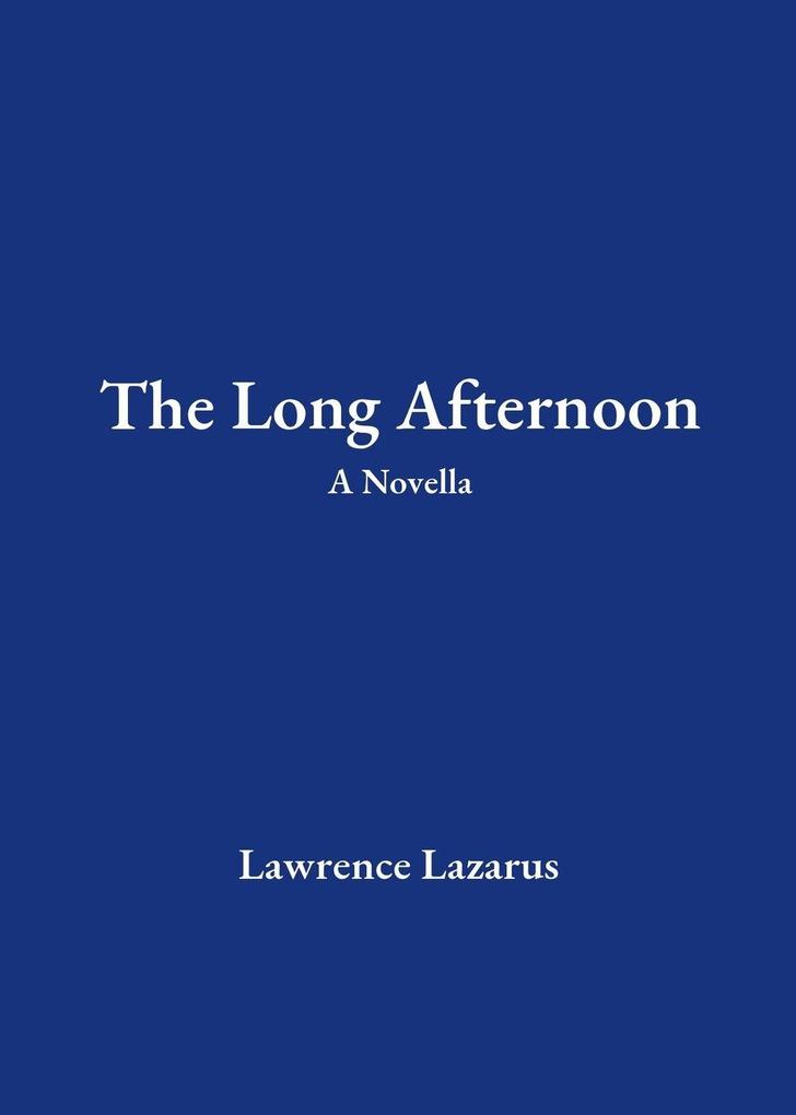 The Long Afternoon