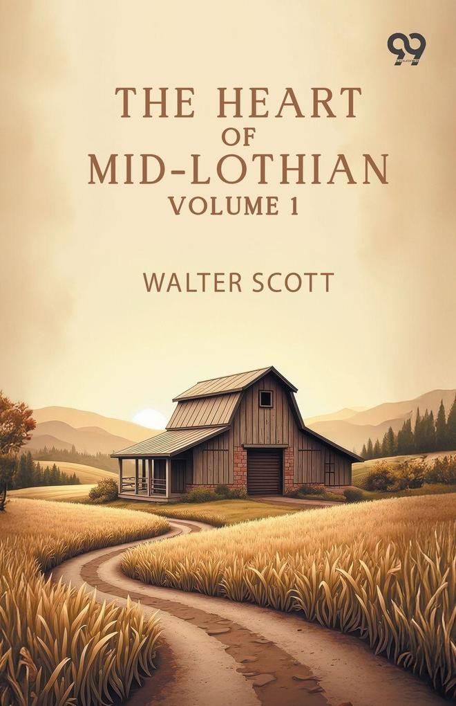 The Heart Of Mid-Lothian