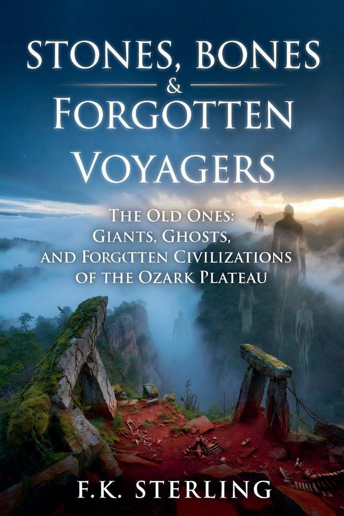 Stones Bones and Forgotten Voyagers