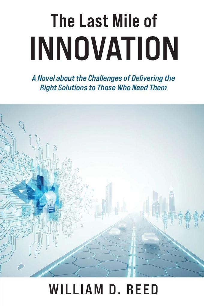 The Last Mile of Innovation