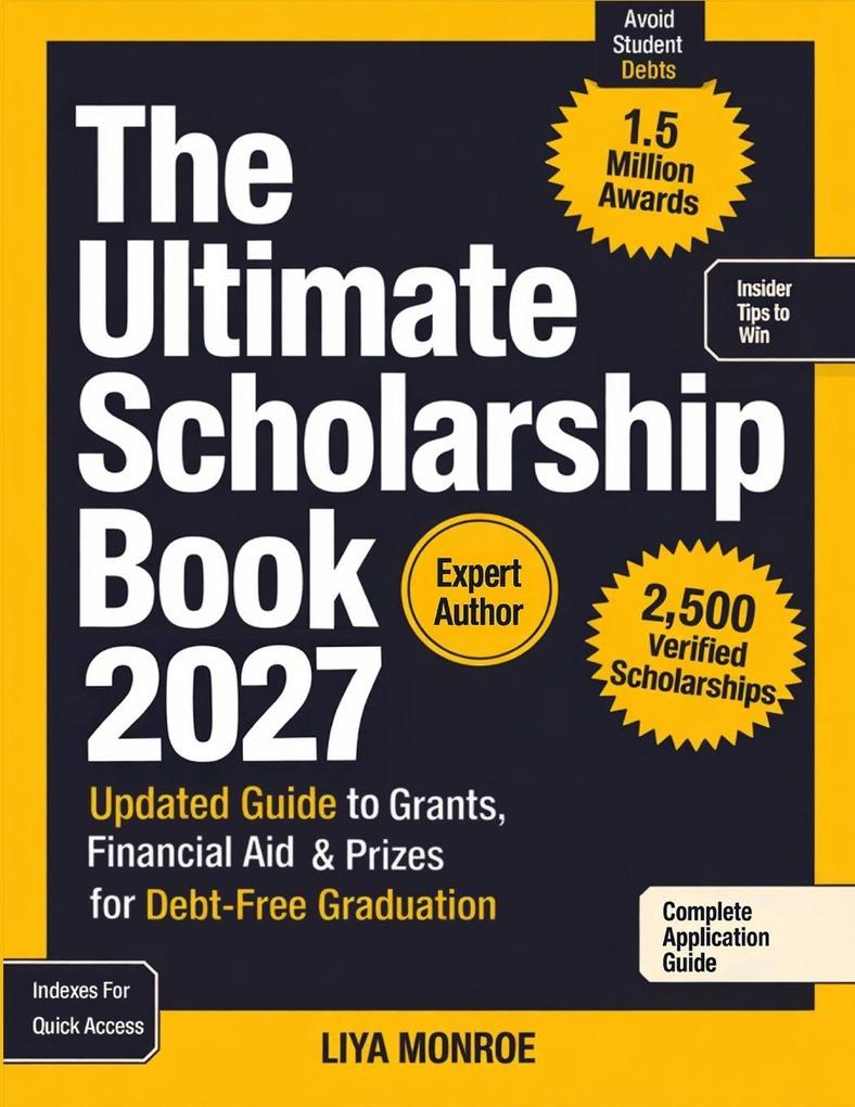The Ultimate Scholarship Book 2027
