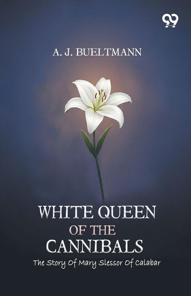 White Queen Of The Cannibals