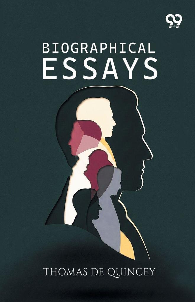 Biographical Essays
