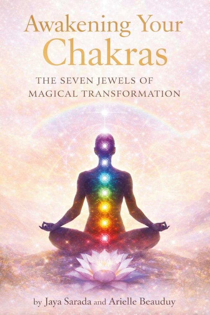 Awakening Your Chakras