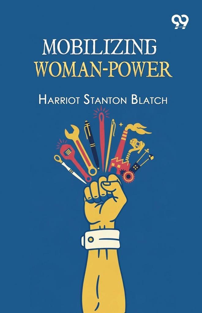 Mobilizing Woman-Power