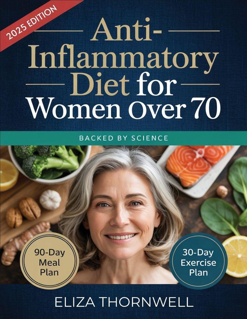 Anti-Inflammatory Diet For Women Over 70