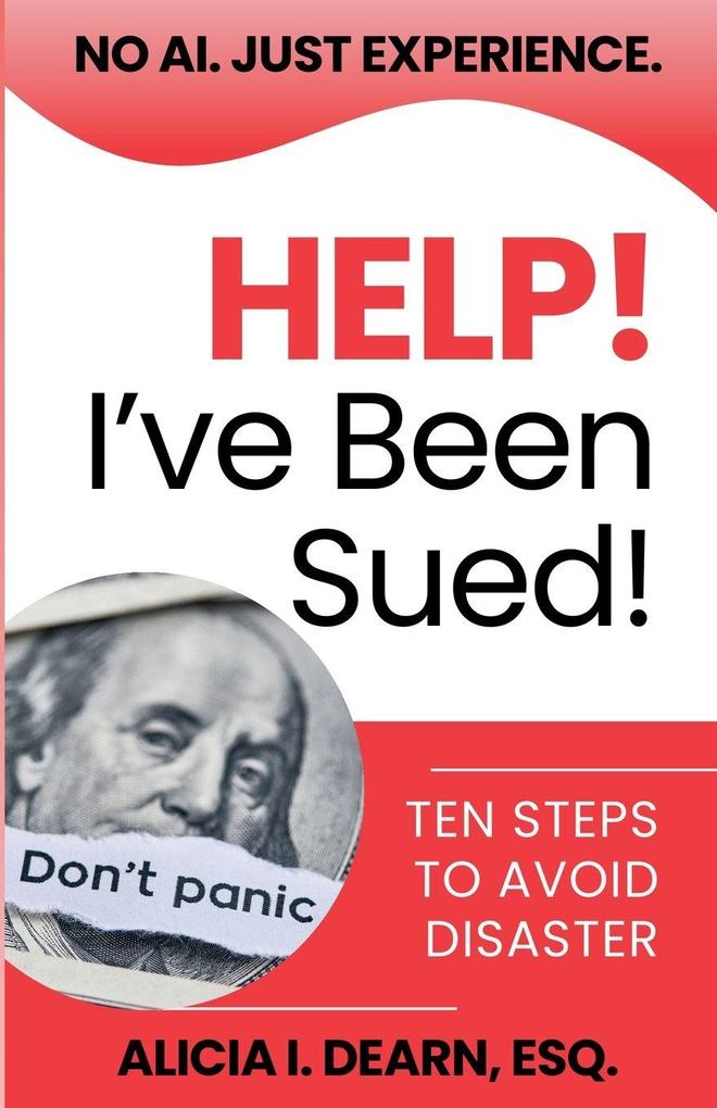 Help! I've Been Sued!
