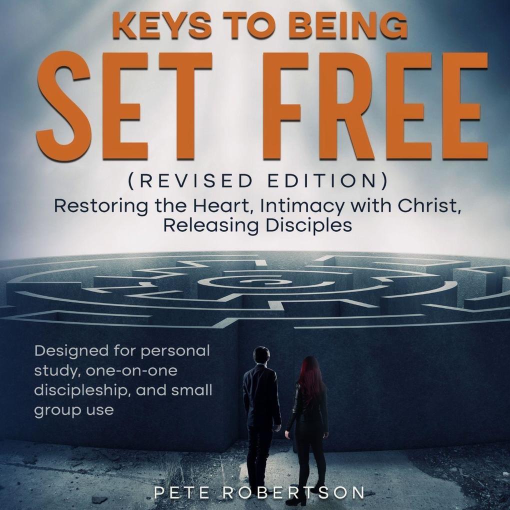 Keys to Being Set Free