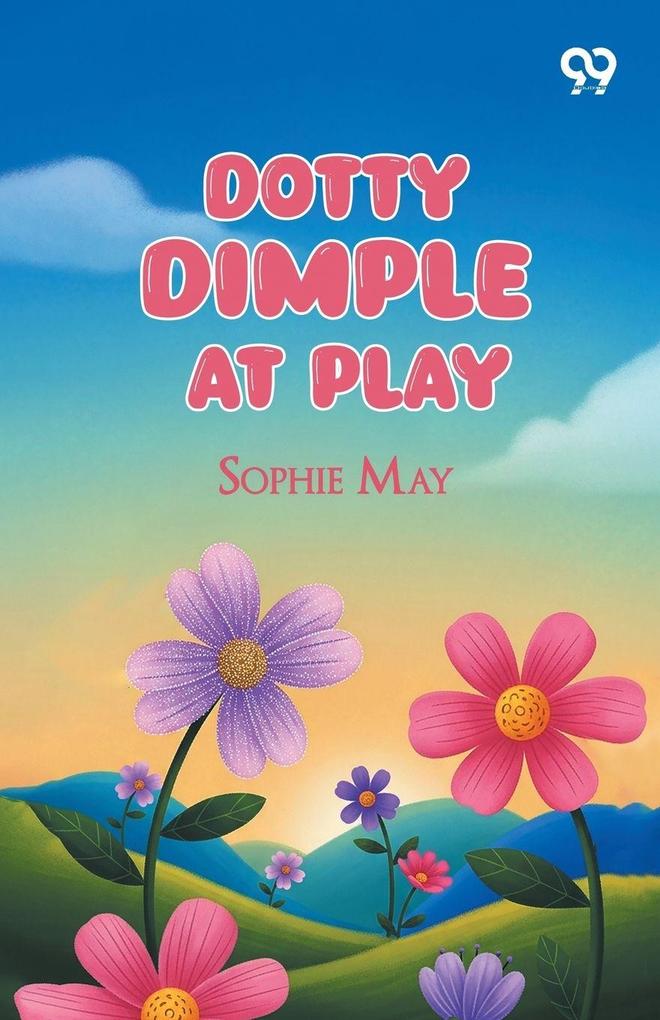 Dotty Dimple At Play