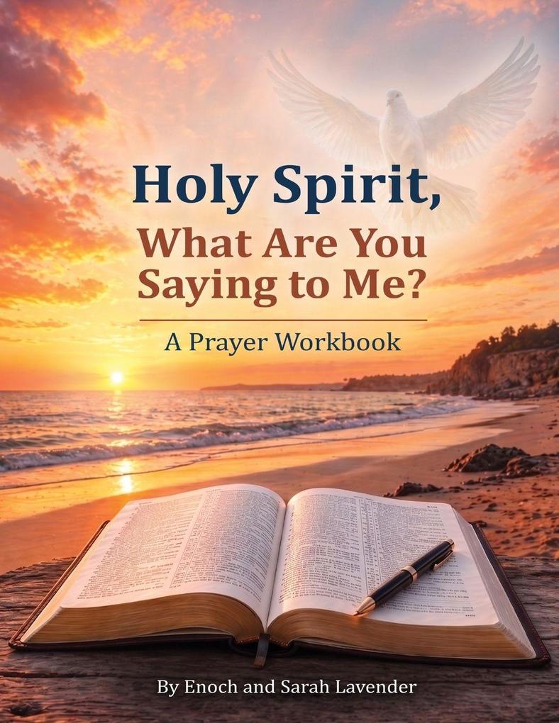 Holy Spirit What are you saying to me?