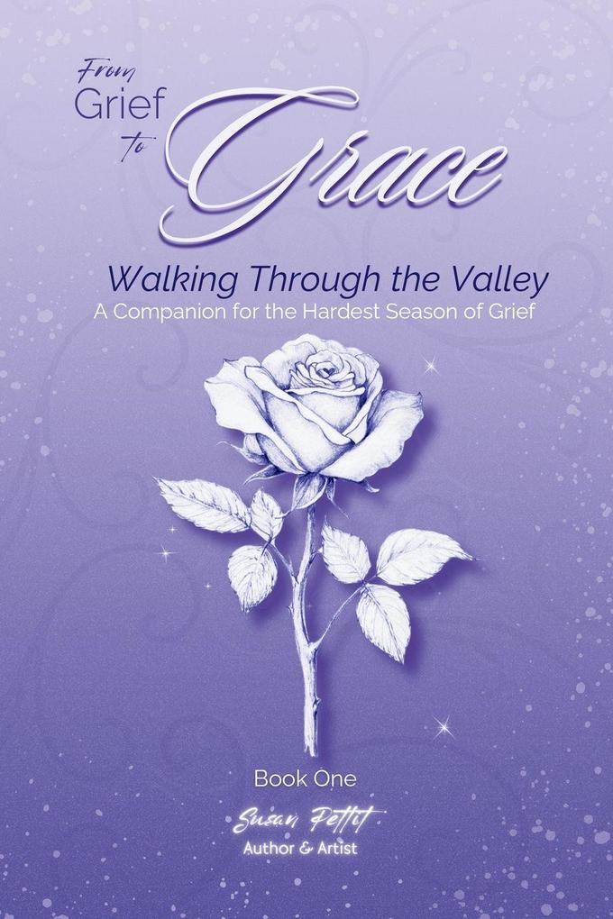 From Grief to Grace