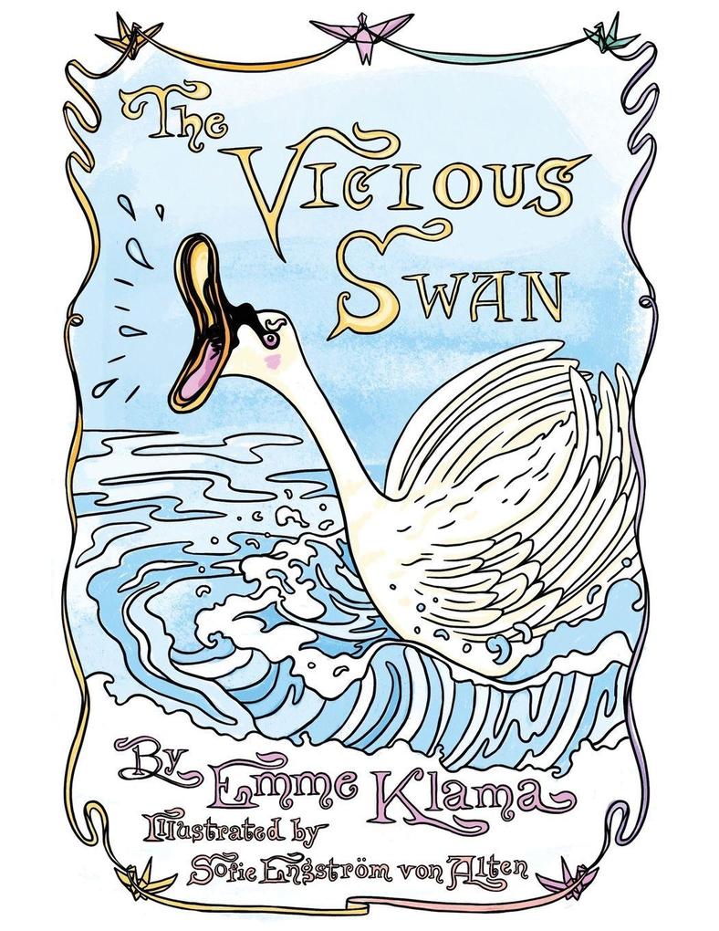 The Vicious Swan
