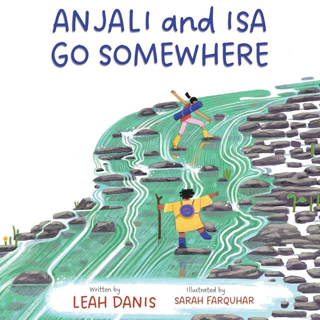 Anjali and Isa Go Somewhere