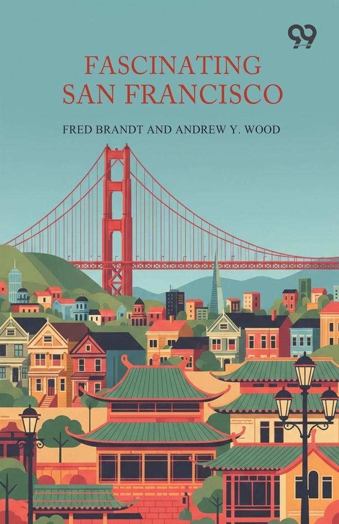 Fascinating San Francisco