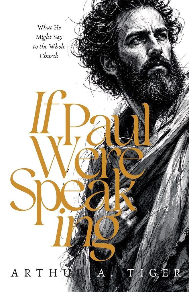 If Paul Were Speaking