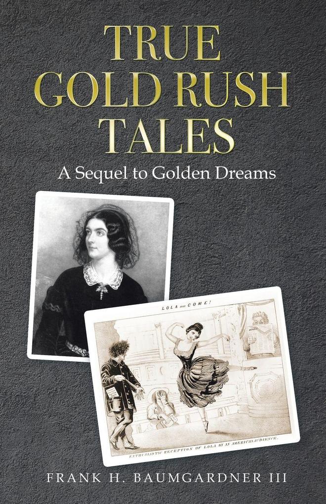 True Gold Rush Tales