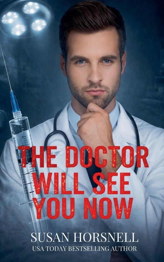 The Doctor Will See You Now