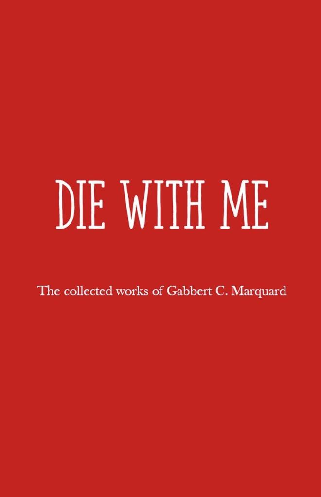 Die with Me