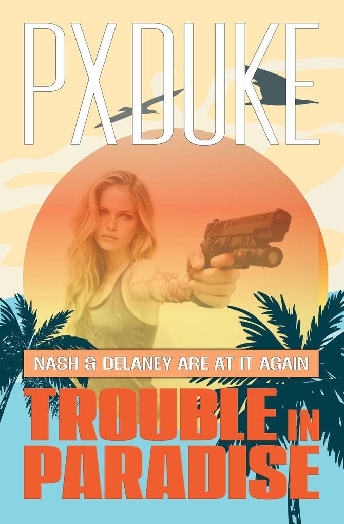 Trouble in Paradise