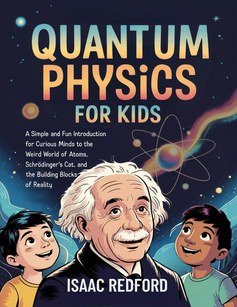 Quantum Physics for Kids