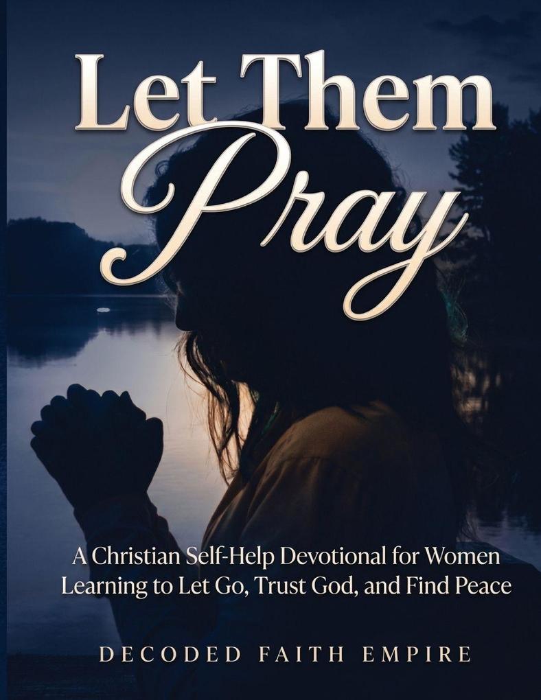 Let Them Pray