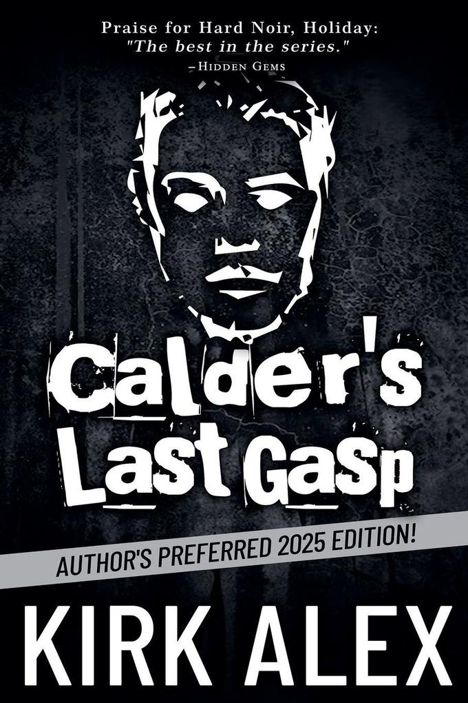Calder's Last Gasp