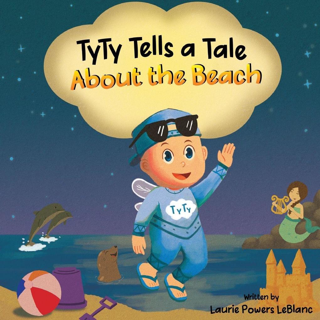 TyTy Tells a Tale About the Beach