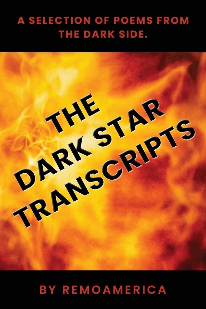 The Dark Star Transcripts