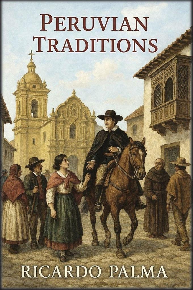 Peruvian Traditions