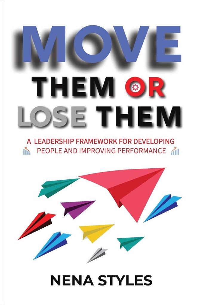 MOVE Them or Lose Them