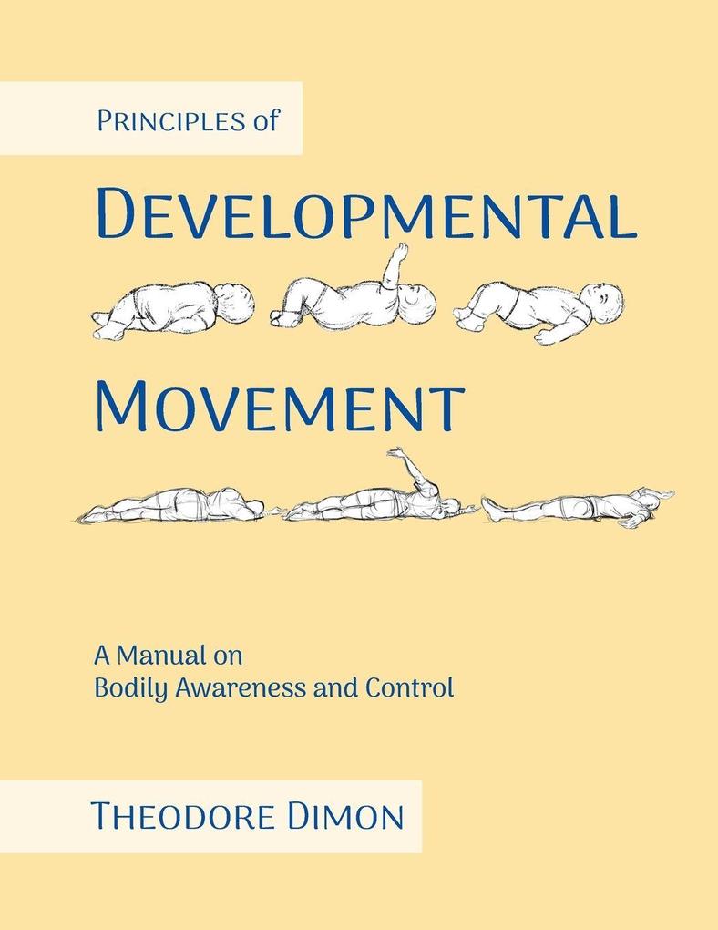Principles of Developmental Movement