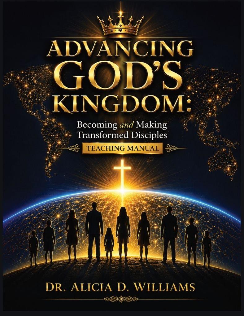 Advancing God's Kingdom