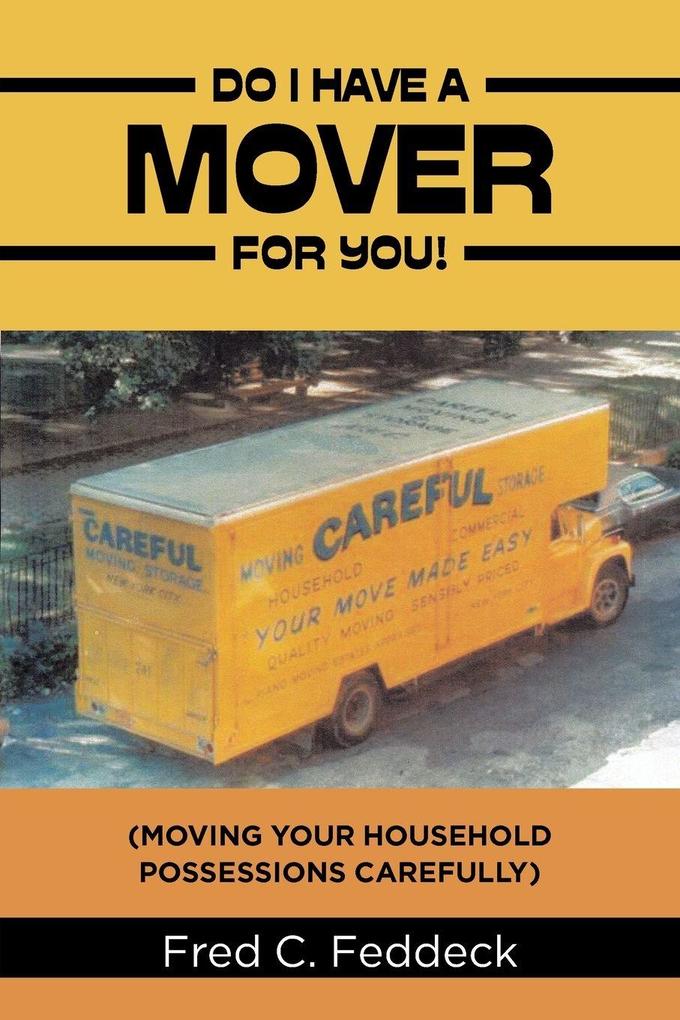 DO I HAVE A MOVER FOR YOU!