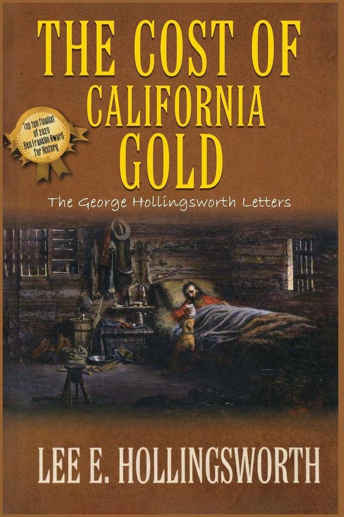 The Cost of California Gold
