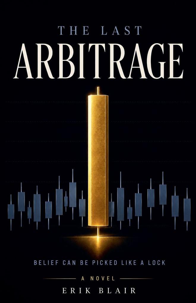 The Last Arbitrage