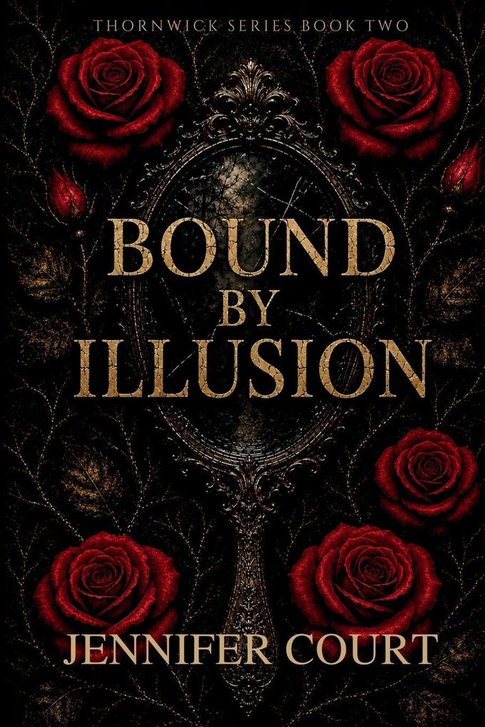 Bound By Illusion