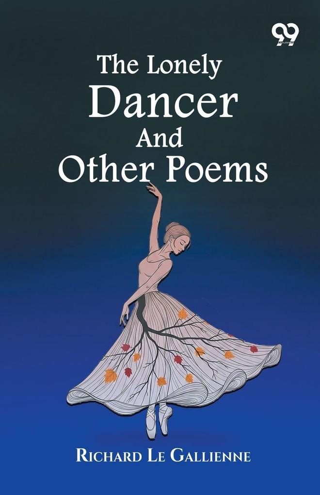 The Lonely Dancer And Other Poems