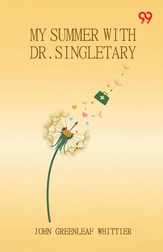 My Summer With Dr. Singletary