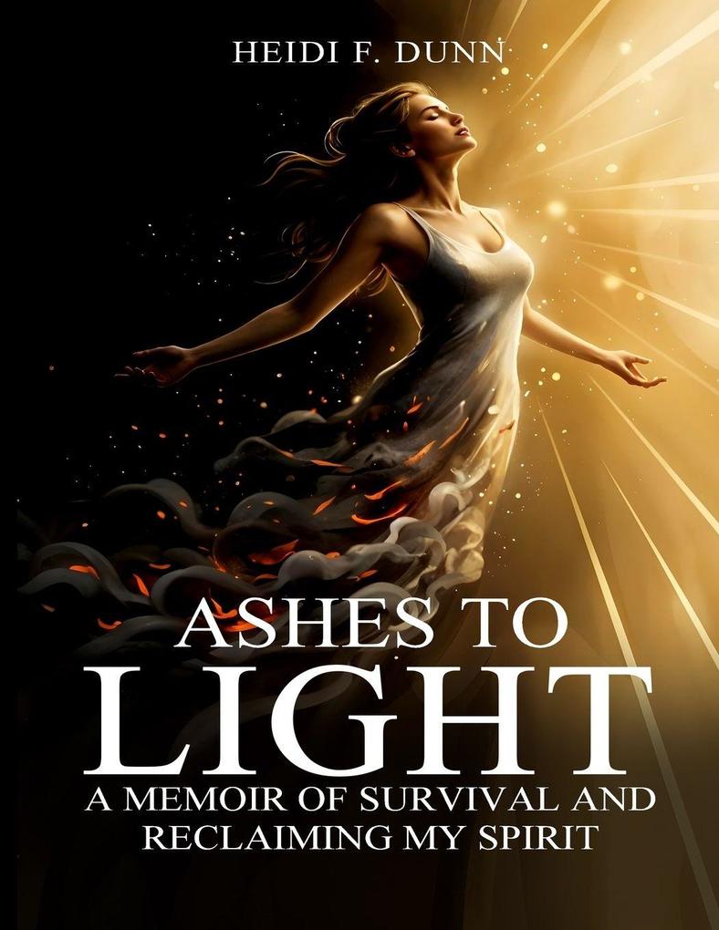 Ashes to Light