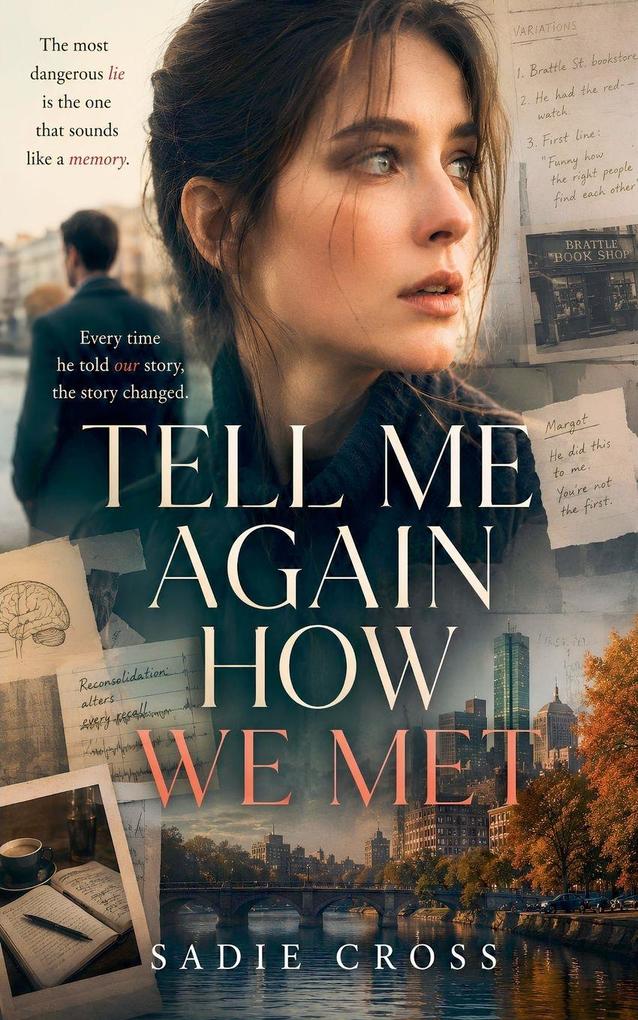 Tell Me Again How We Met