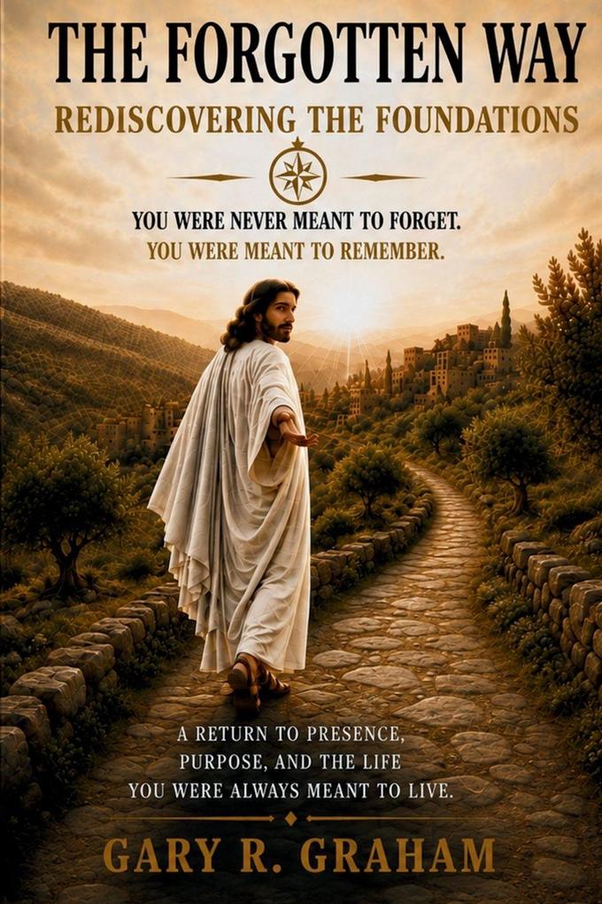 The Forgotten Way