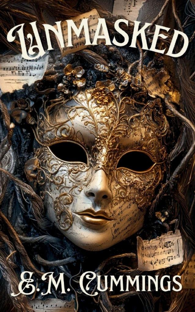 Unmasked