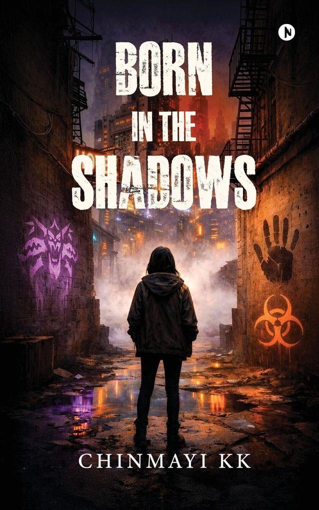 Born in the Shadows