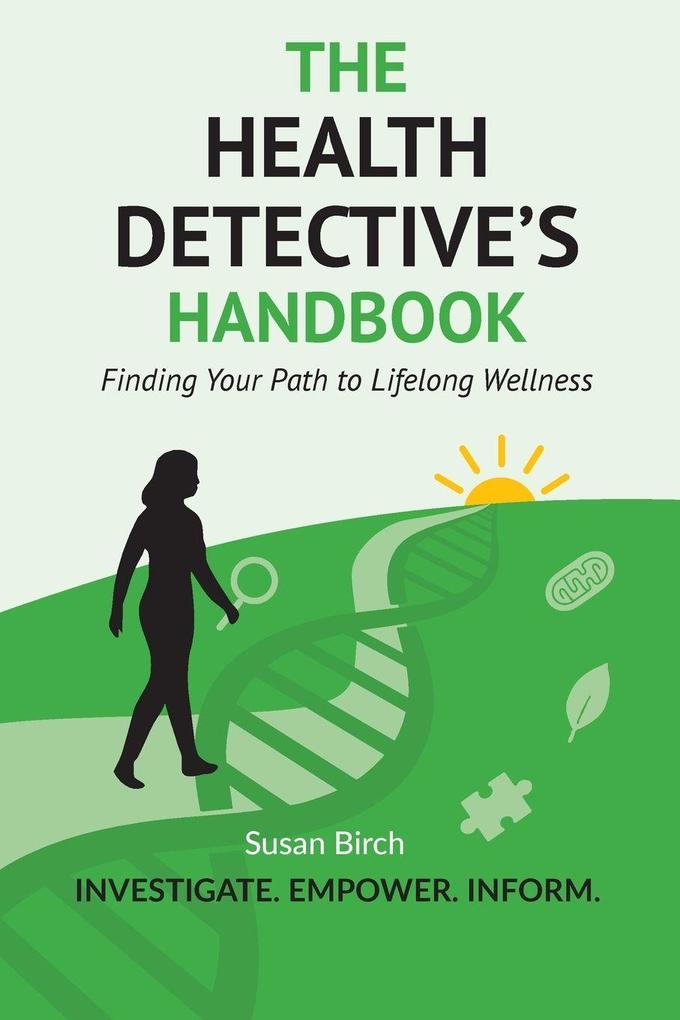 The Health Detective's Handbook