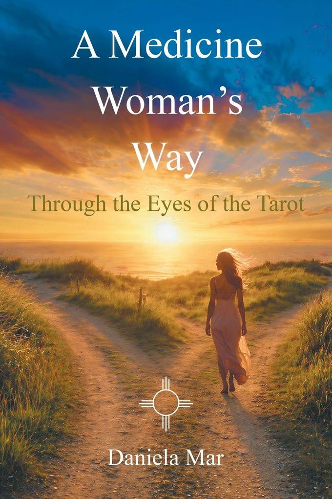 A Medicine Woman's Way