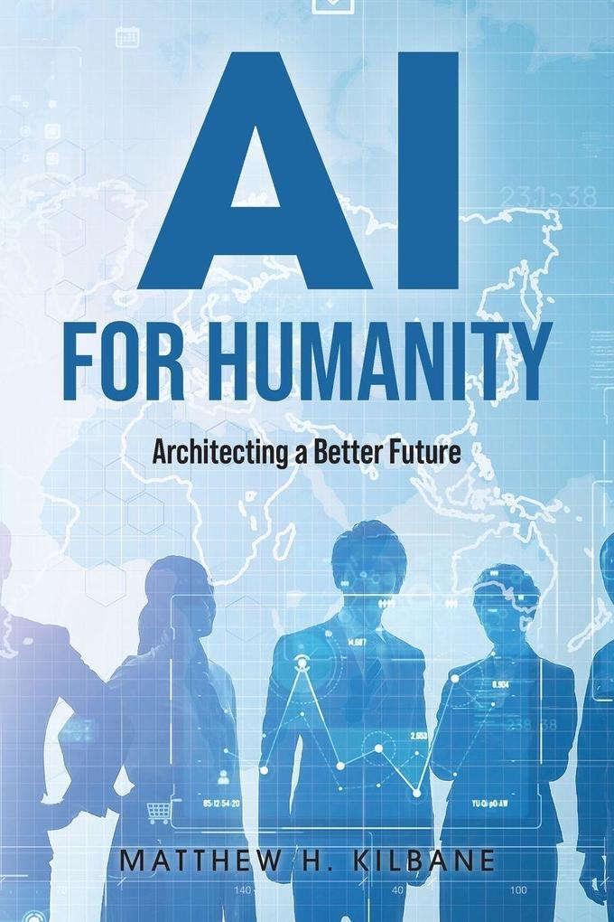 AI for Humanity