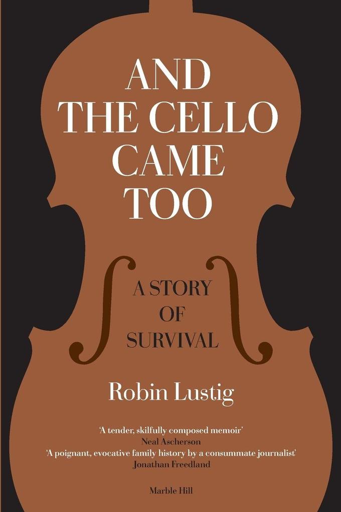AND THE CELLO CAME TOO
