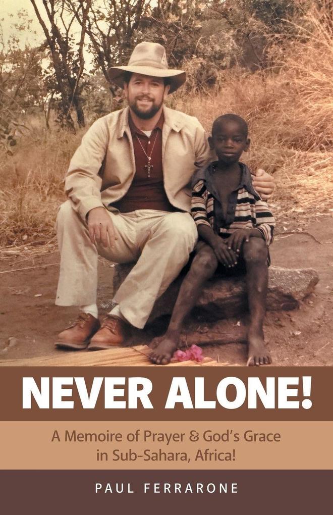 NEVER ALONE!