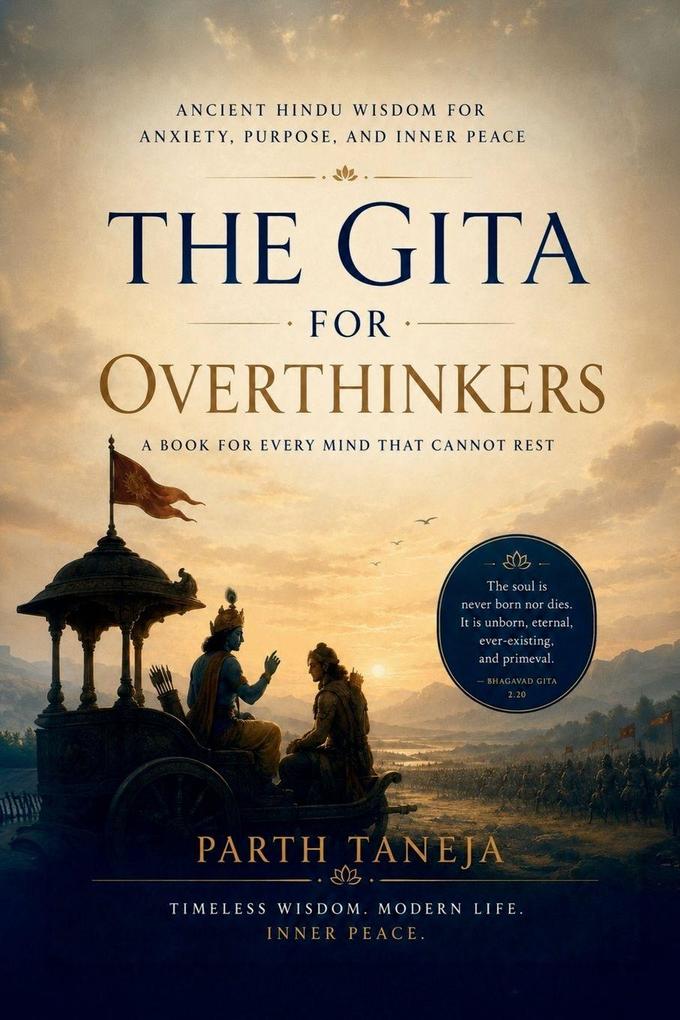 THE GITA FOR OVERTHINKERS